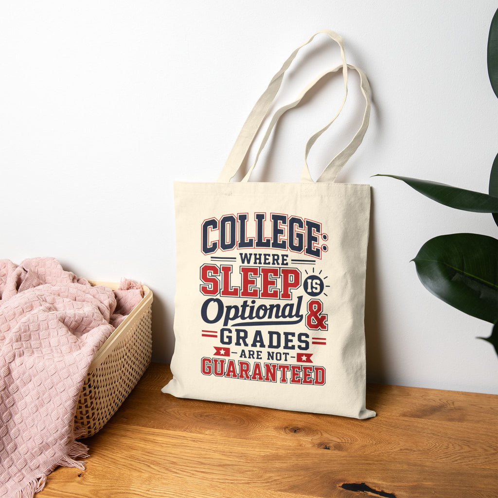 College Tote Bag, Funny Sleep Optional Grades Not Guaranteed, Canvas Tote for Students, College Humor Gift, Dorm Bag for Him Her