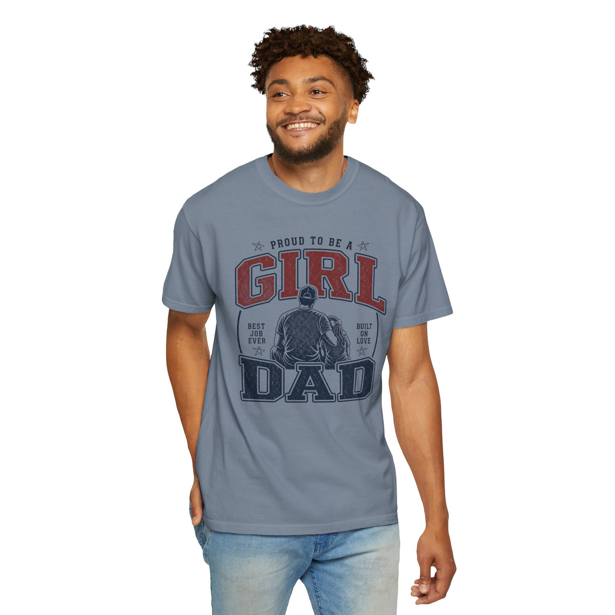 Girl Dad Shirt, Proud To Be A Girl Dad Tee, Best Job Ever Shirt, Built On Love, Baseball Dad Gift, Fathers Day Shirt, Dad Of Girls T-Shirt