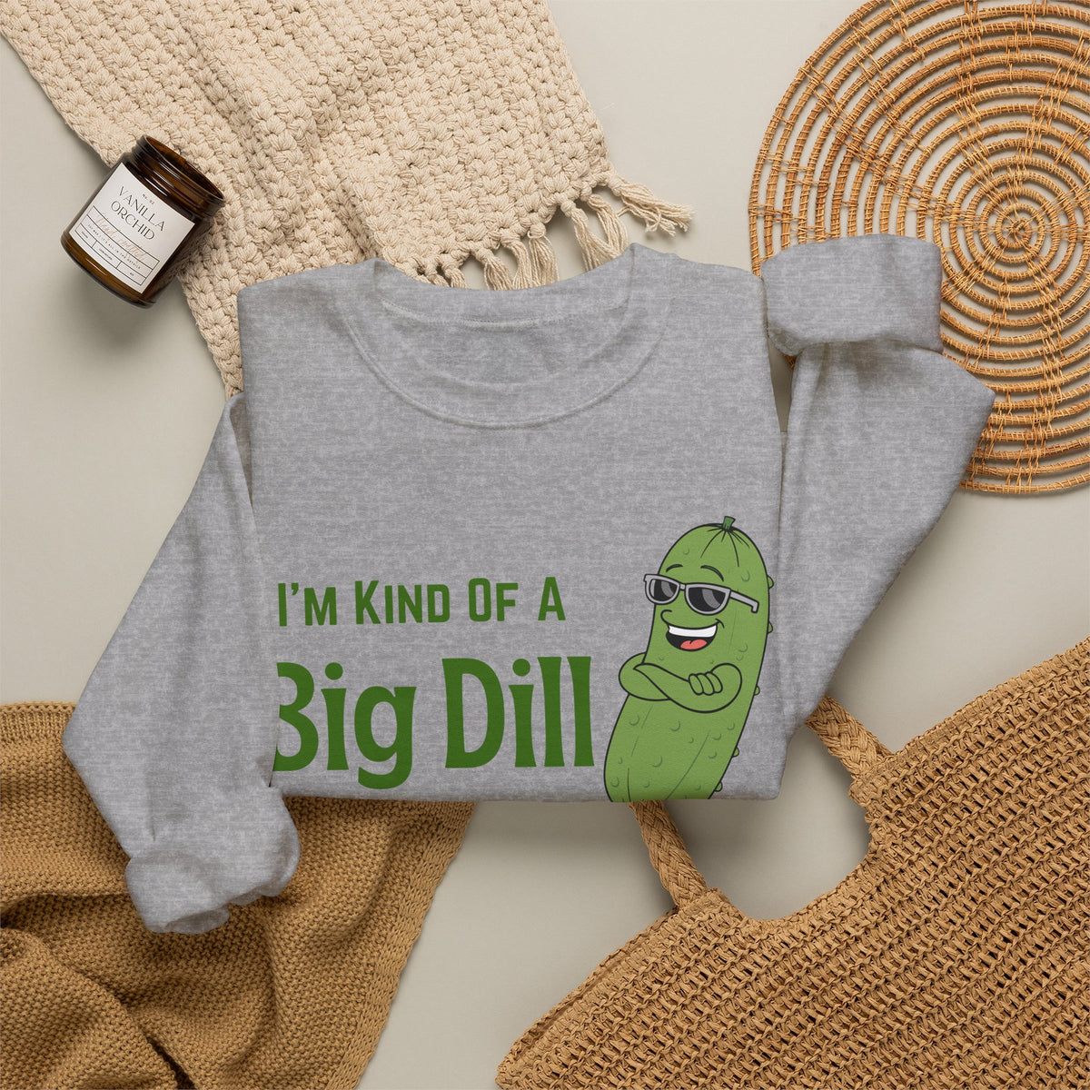 I'm Kind Of A Big Dill Sweatshirt, Funny Pickle Pun Crewneck, Sarcastic Foodie Gift, Cute Pickle Lover Shirt, Sand Unisex Sweatshirt Gift