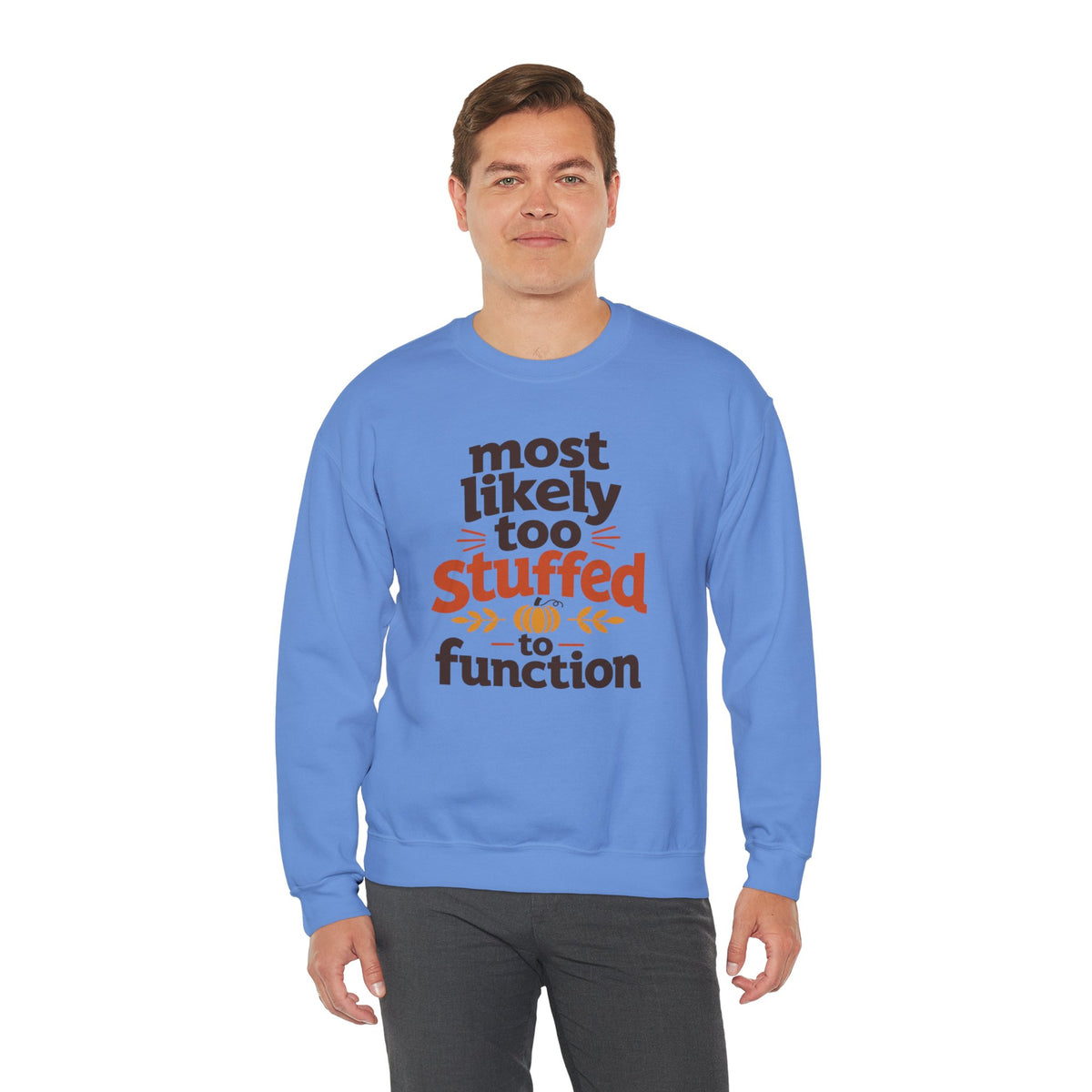 Most Likely To Be Stuffed To Function Sweatshirt, Funny Thanksgiving Shirt, Family Matching Turkey Day Sweater, Fall Food Coma Sweatshirt