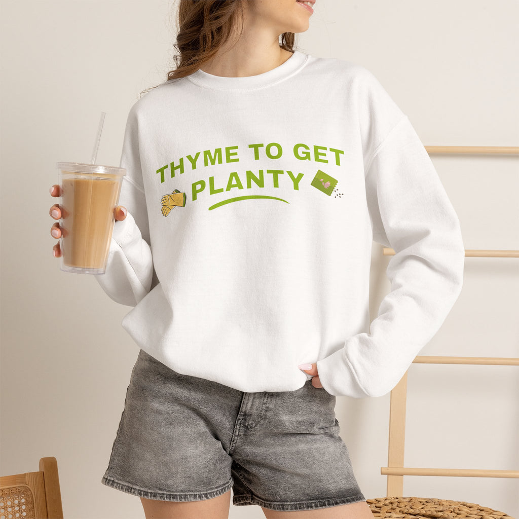 Thyme To Get Planty Sweatshirt, Funny Herb Pun Crewneck, Plant Lover Gift, Gardening Sweatshirt, Green Thumb Shirt, Sand Unisex Sweatshir