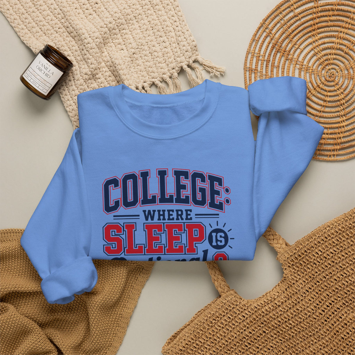 College Where Sleep Is Optional Grades Are Not Guaranteed Sweatshirt Funny College Student Dorm Gift Freshman Graduation Present