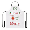 Eat Drink and Be Merry Apron Christmas Cocktail Apron Holiday Kitchen Apron Funny Christmas Party Apron Hostess Gift Xmas Cooking Apron