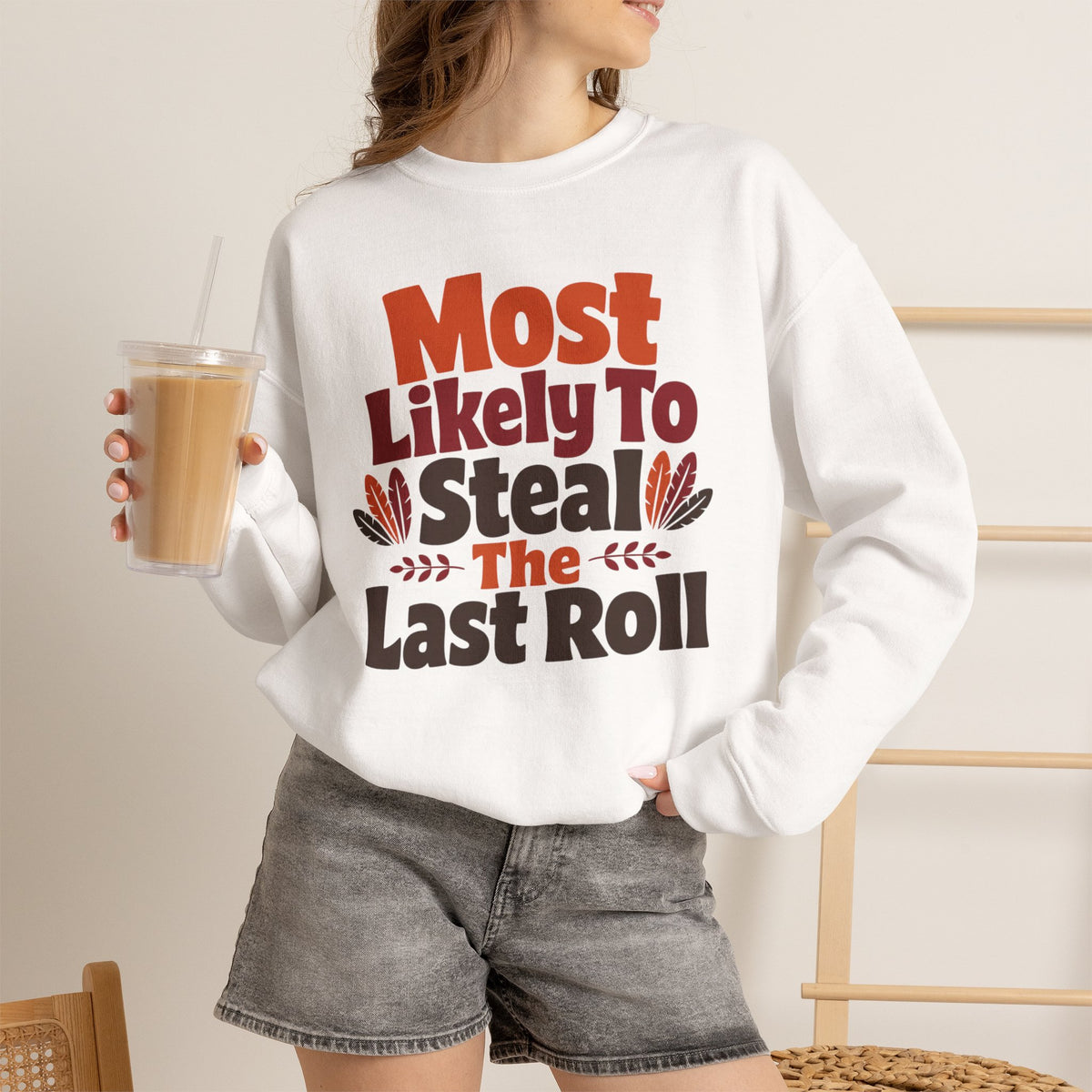 Most Likely To Steal The Last Roll Sweatshirt, Funny Thanksgiving Shirt, Family Matching Turkey Day Sweater, Thanksgiving Dinner Sweatshirt