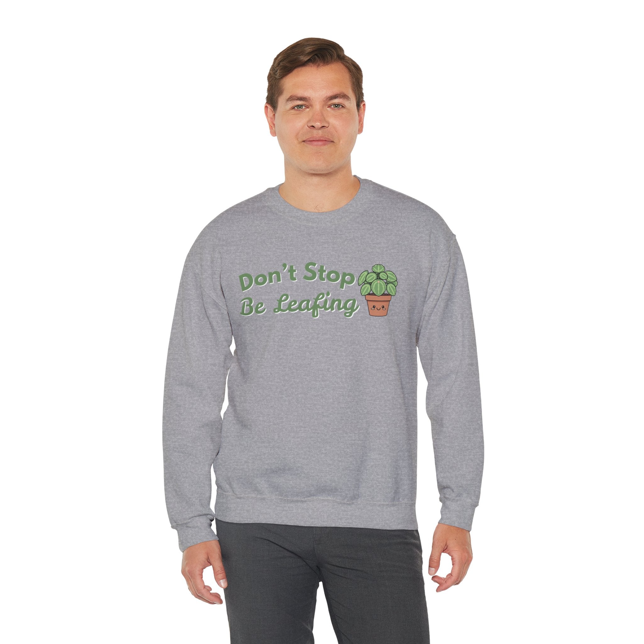 Don't Stop Be Leafing Sweatshirt, Funny Plant Pun Crewneck, Cute Plant Lover Gift, Plant Mom Sweatshirt, Gardener Gift, Sand Unisex Shirt
