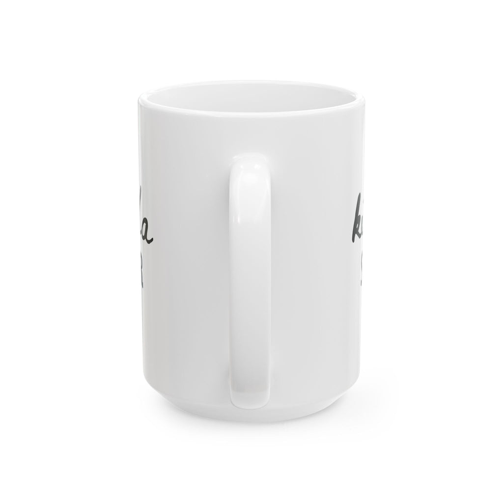 Kinda Sober Mug Funny Coffee Mug Humor Gift Sober Curious Gift Funny Gift for Her Him Novelty Mug Wine Lover Gift Sarcastic Coffee Cup