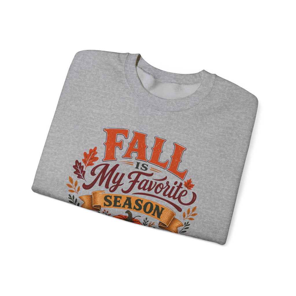 Fall Is My Favorite Season Sweatshirt, Pumpkin Autumn Crewneck, Fall Leaves Shirt, Thanksgiving Sweater, Women's Fall Fashion Top Gift
