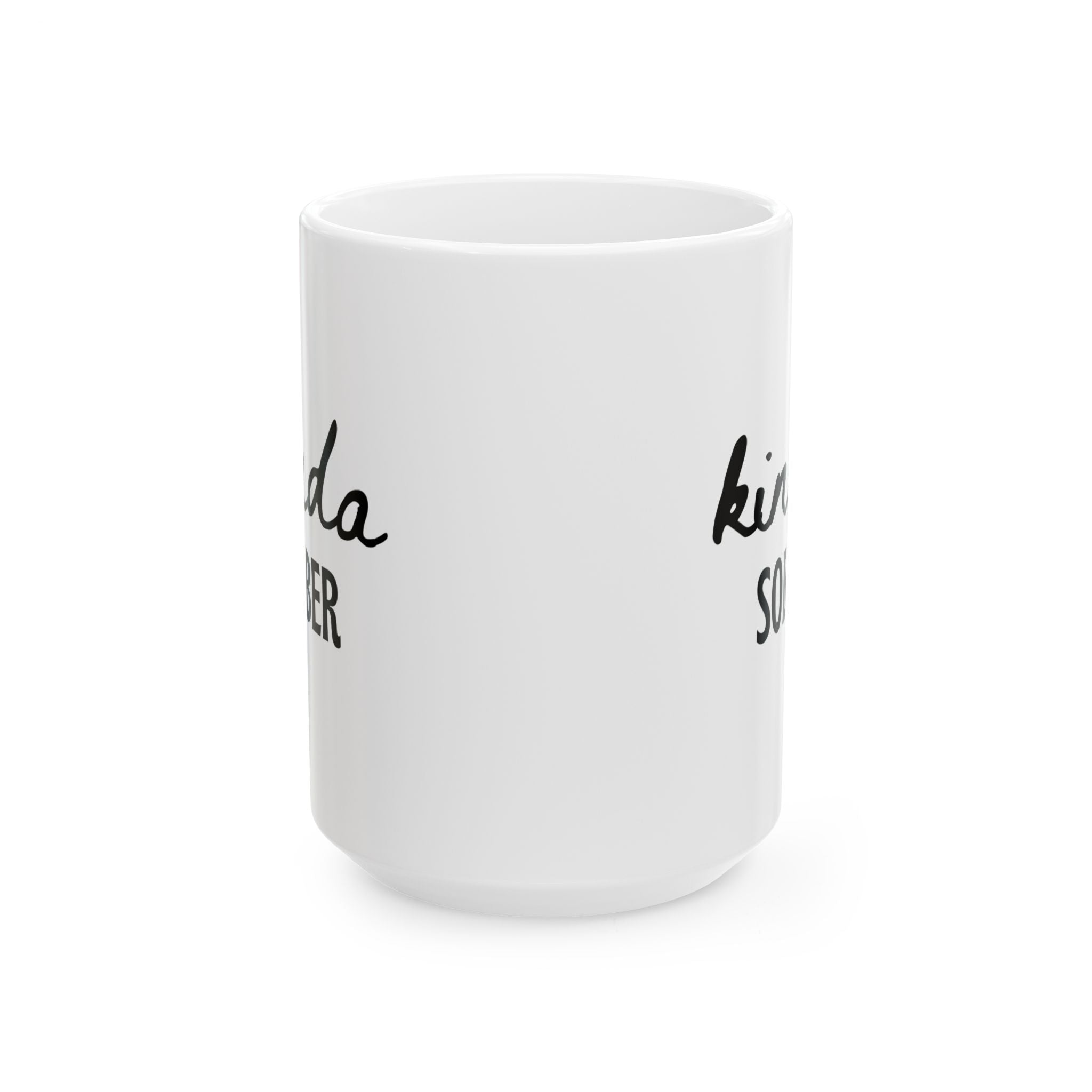 Kinda Sober Mug Funny Coffee Mug Humor Gift Sober Curious Gift Funny Gift for Her Him Novelty Mug Wine Lover Gift Sarcastic Coffee Cup