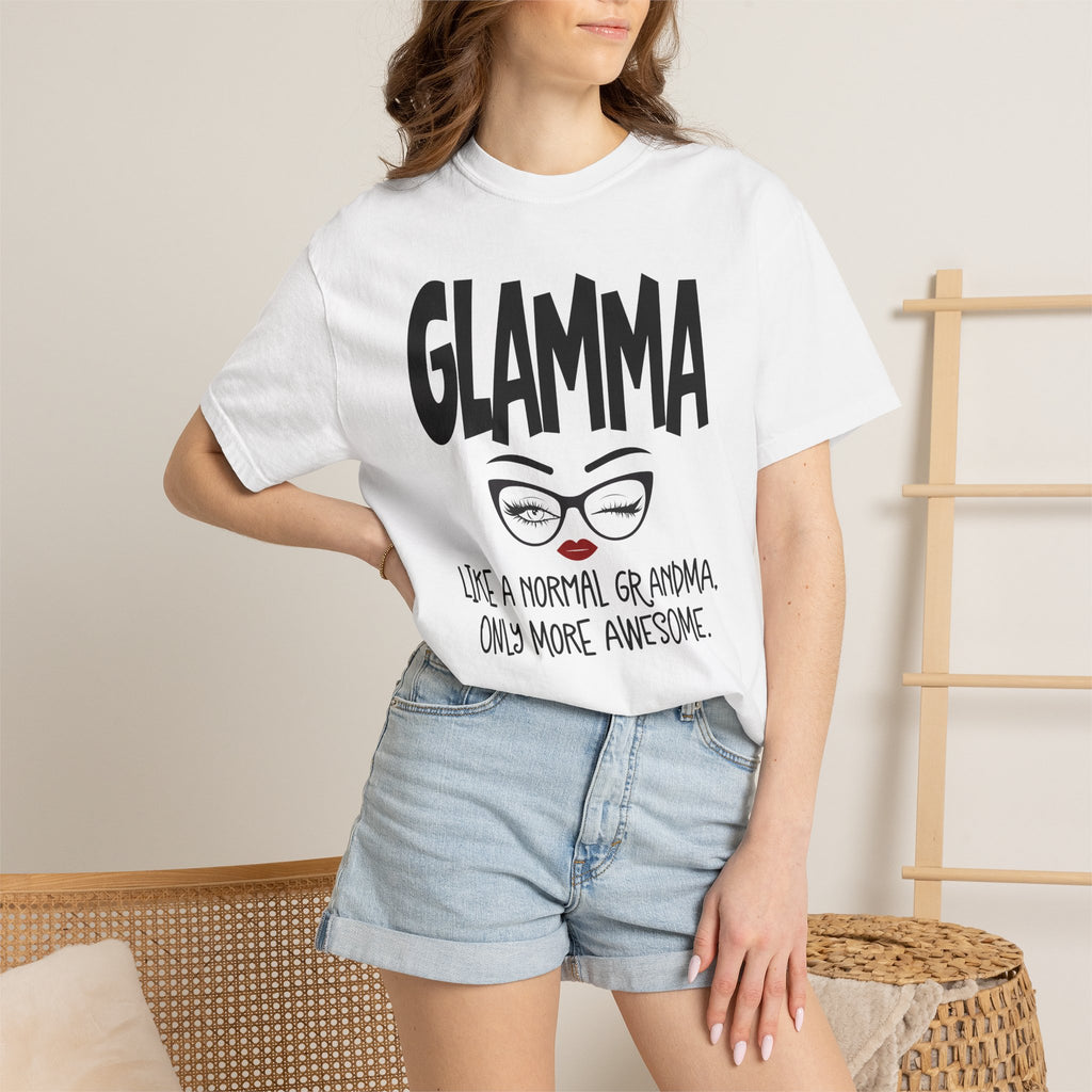 Glamma T-Shirt — "Glamma: Like a Normal Grandma, Only More Awesome" Graphic Tee