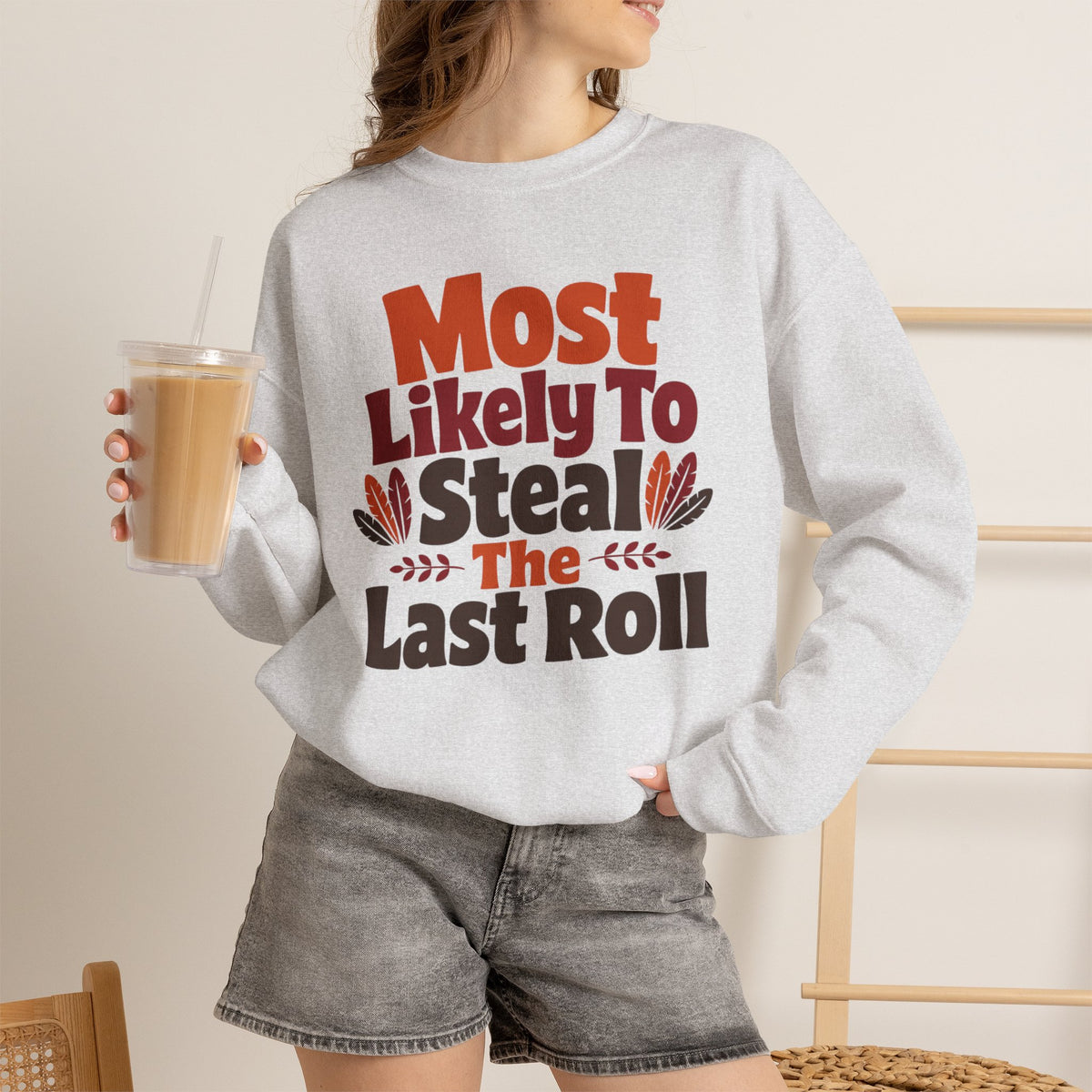 Most Likely To Steal The Last Roll Sweatshirt, Funny Thanksgiving Shirt, Family Matching Turkey Day Sweater, Thanksgiving Dinner Sweatshirt