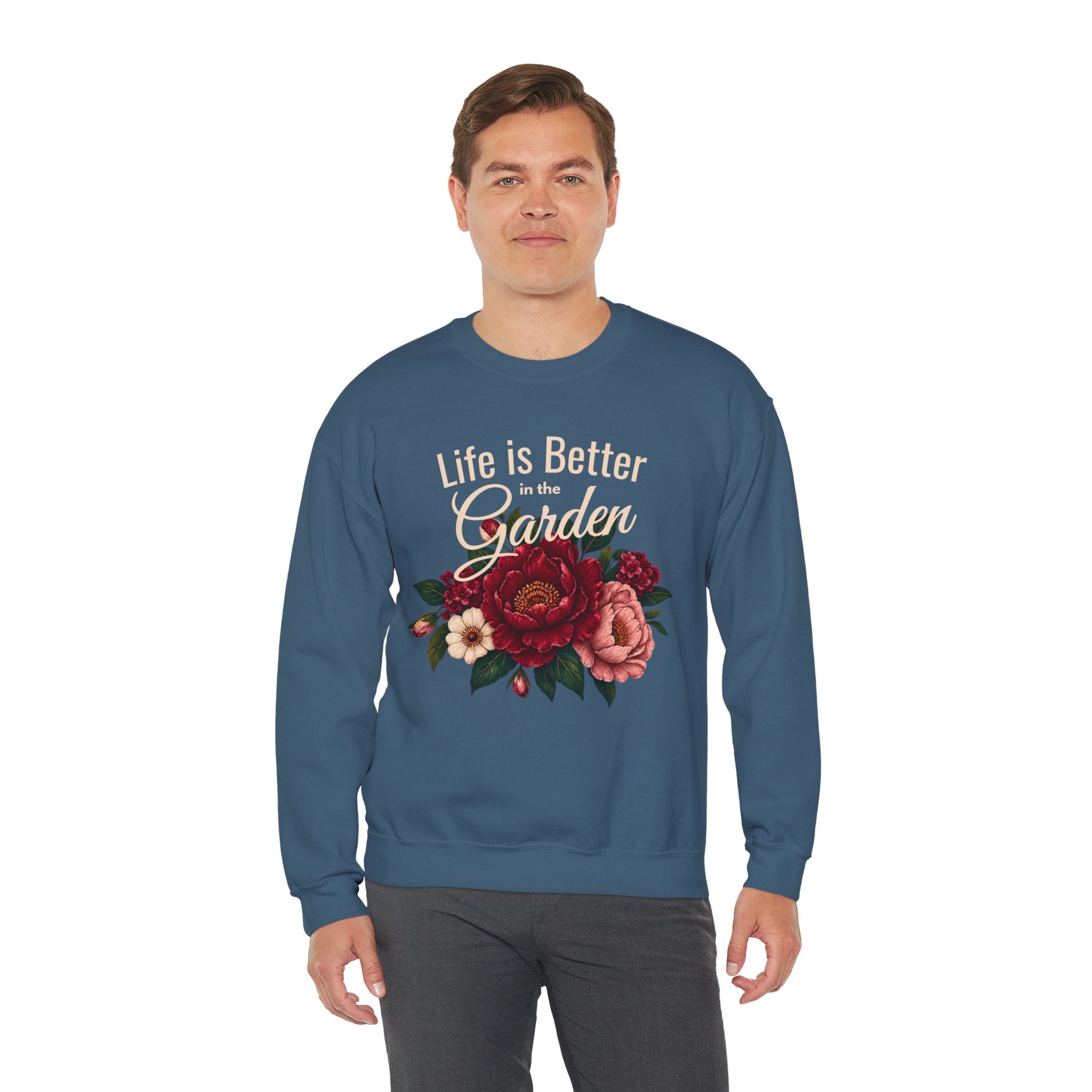Life is Better in the Garden Sweatshirt, Floral Garden Shirt, Botanical Flower Sweatshirt, Gardener Gift, Nature Lover Shirt, Plant Mom Top