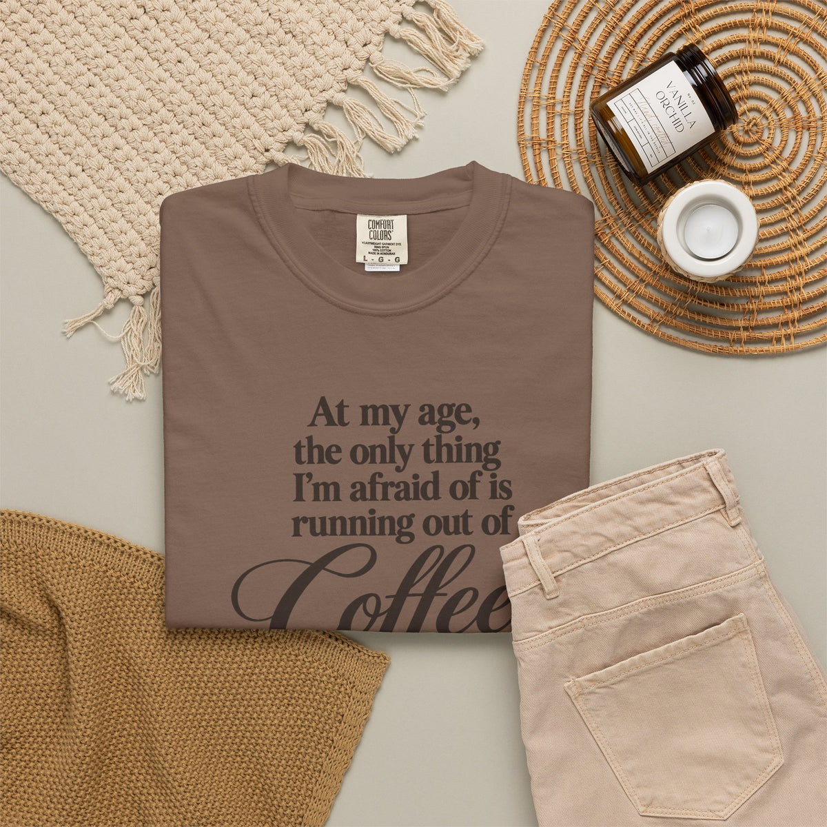 Comfort Color Funny Coffee TShirt, At My Age Only Afraid of Running Out of Coffee and Good Sense, Sarcastic Women's Tee, Funny Coffee Lover