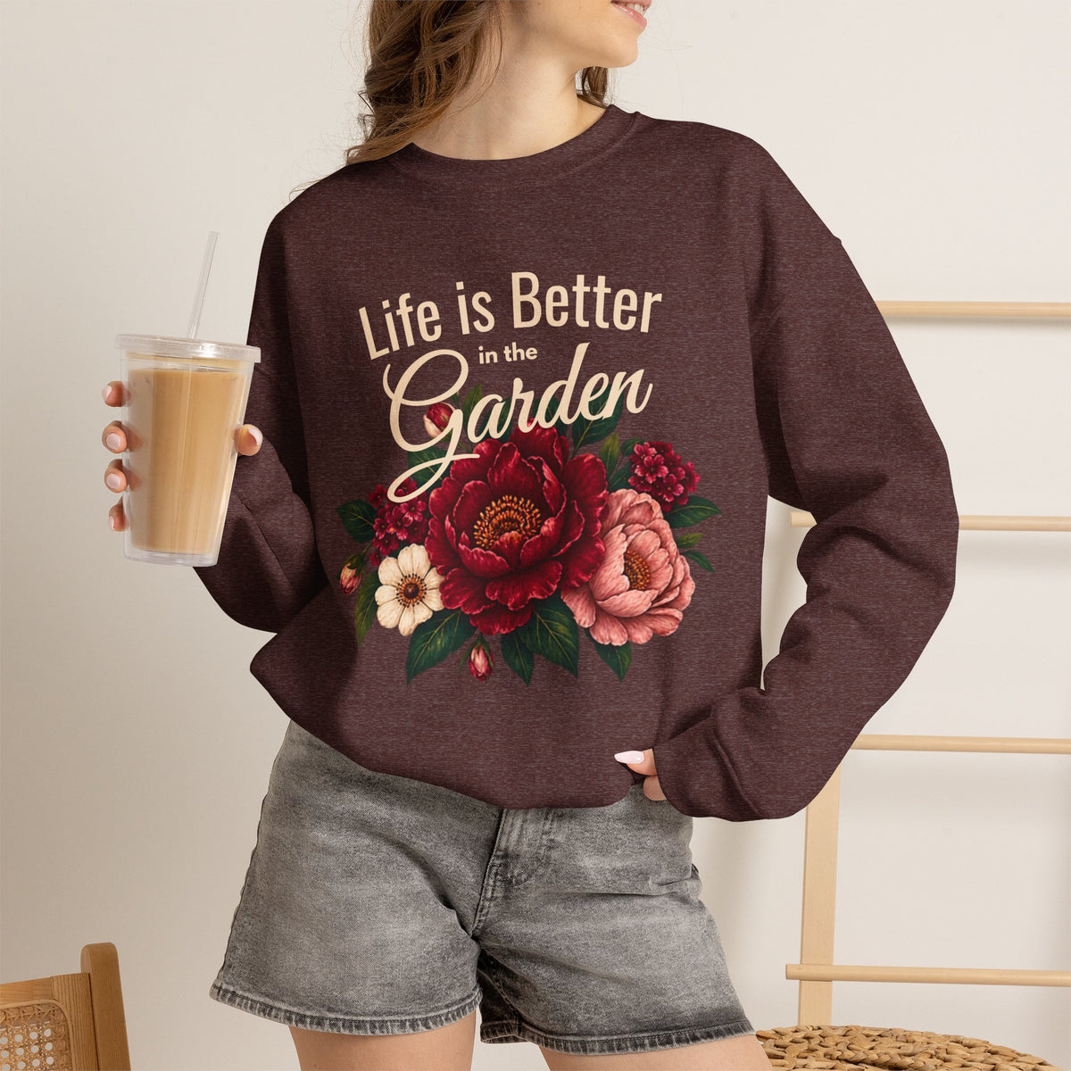 Life is Better in the Garden Sweatshirt, Floral Garden Shirt, Botanical Flower Sweatshirt, Gardener Gift, Nature Lover Shirt, Plant Mom Top