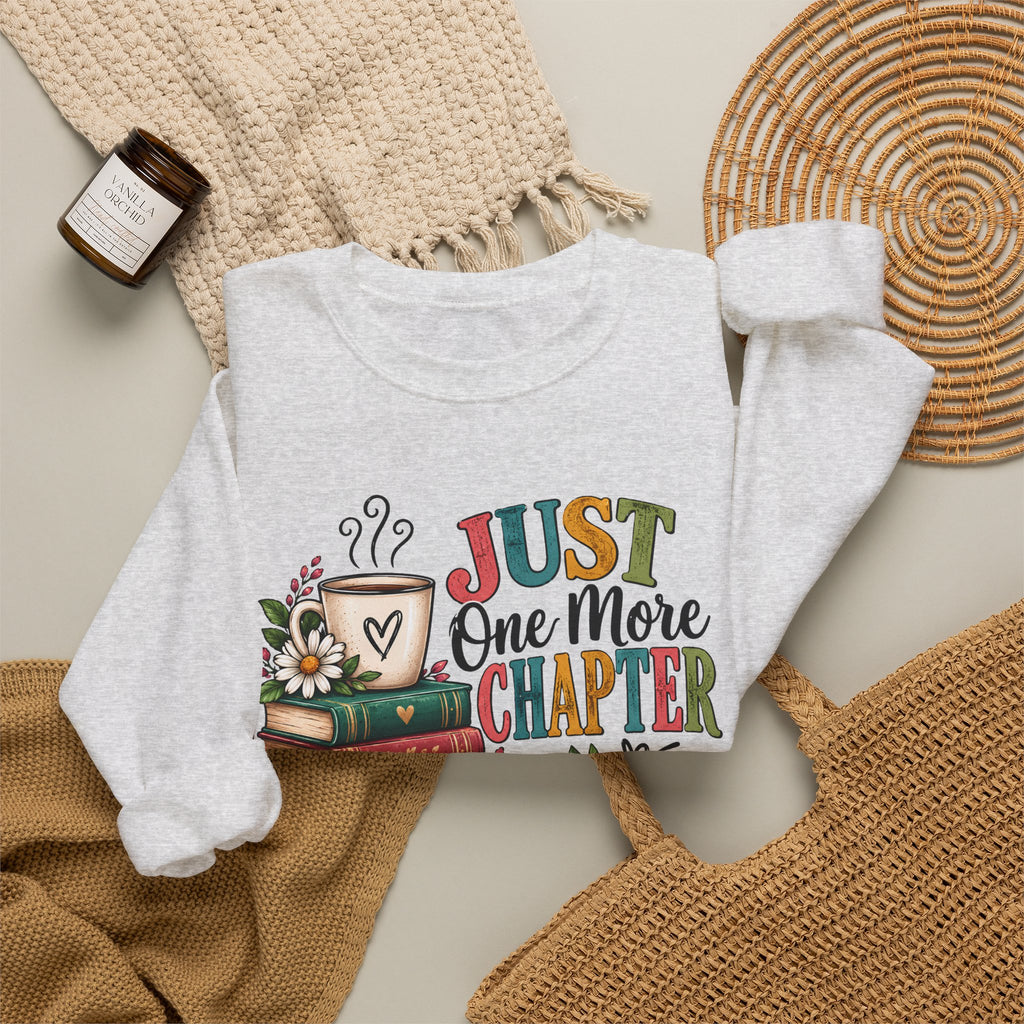 Just One More Chapter Sweatshirt, Book Lover Sweatshirt, Reading Shirt, Bookworm Gift, Coffee and Books Shirt, Librarian Gift, Bookish Tee