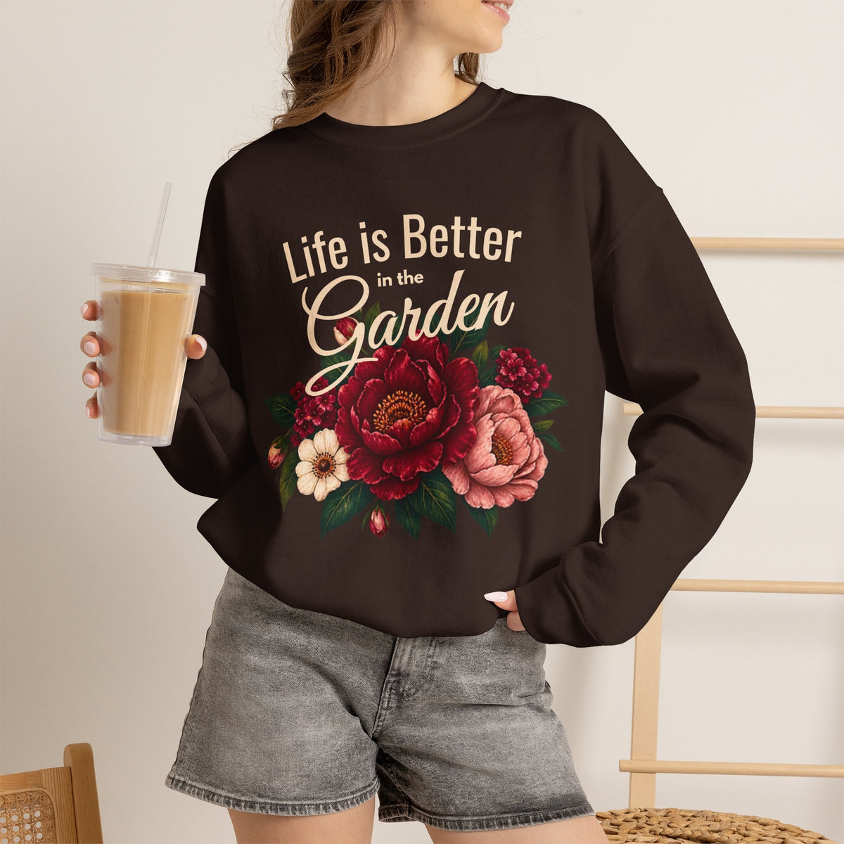 Life is Better in the Garden Sweatshirt, Floral Garden Shirt, Botanical Flower Sweatshirt, Gardener Gift, Nature Lover Shirt, Plant Mom Top