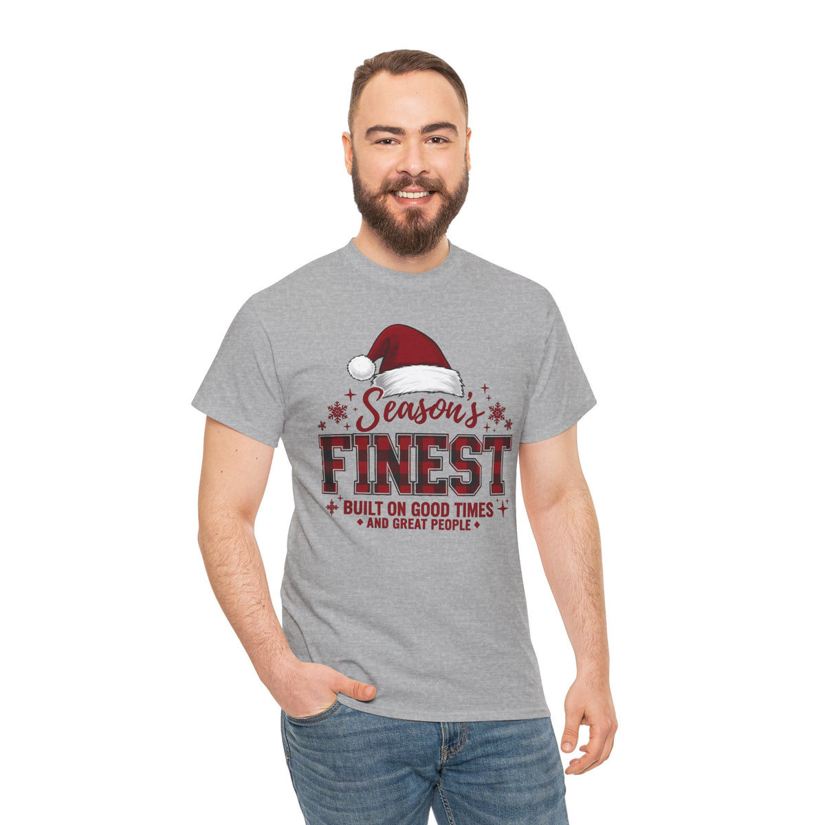 Season's Finest Christmas Shirt | Built On Good Times And Great People | Santa Hat Tee | Cute Holiday T-Shirt | Xmas Family Gift Tee