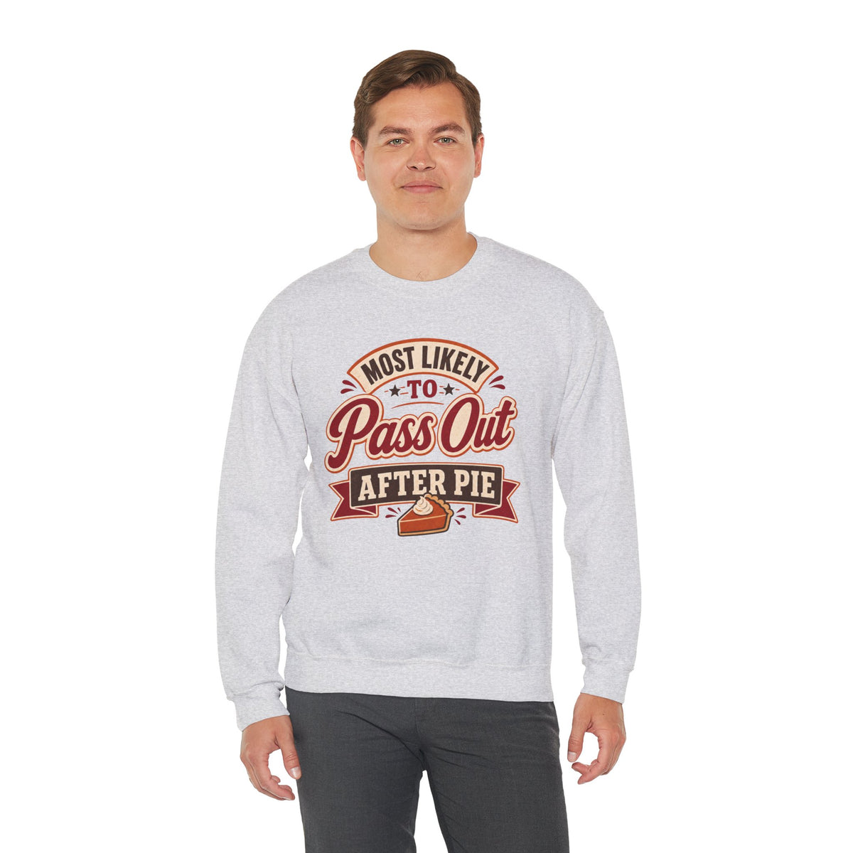 Most Likely To Pass Out After Pie Sweatshirt, Funny Thanksgiving Shirt, Family Matching Turkey Day Sweater, Thankful Pumpkin Pie Sweatshirt