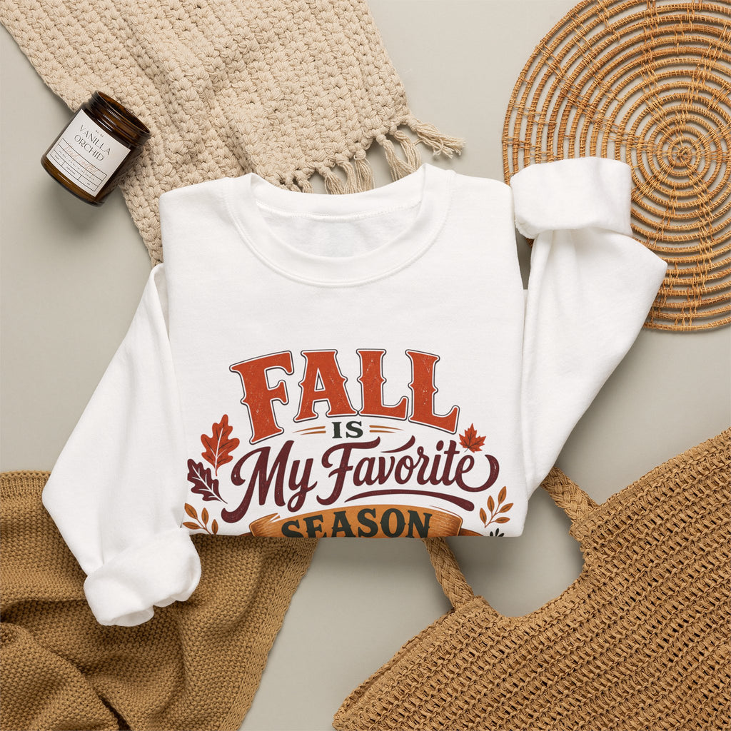 Fall Is My Favorite Season Sweatshirt, Pumpkin Autumn Crewneck, Fall Leaves Shirt, Thanksgiving Sweater, Women's Fall Fashion Top Gift