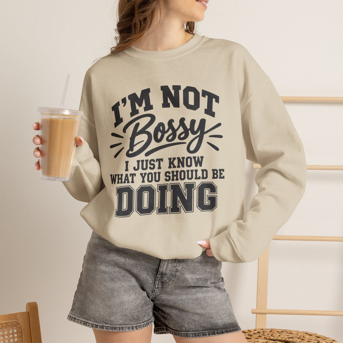 Funny Boss Lady Sweatshirt, I'm Not Bossy I Just Know What You Should Be Doing, Sarcastic Crewneck, Gift for Women, Mom, Coworker