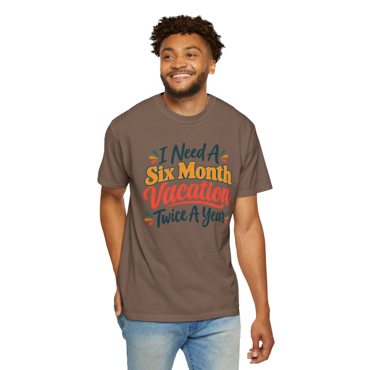 I Need A Six Month Vacation Twice   Funny Sarcastic T-Shirt, Retro Groovy Quote Tee, Humor Vacation Shirt, Gift for Coworker Mom