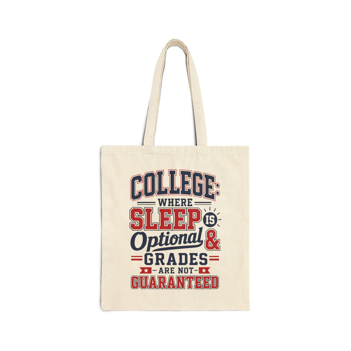 College Tote Bag, Funny Sleep Optional Grades Not Guaranteed, Canvas Tote for Students, College Humor Gift, Dorm Bag for Him Her