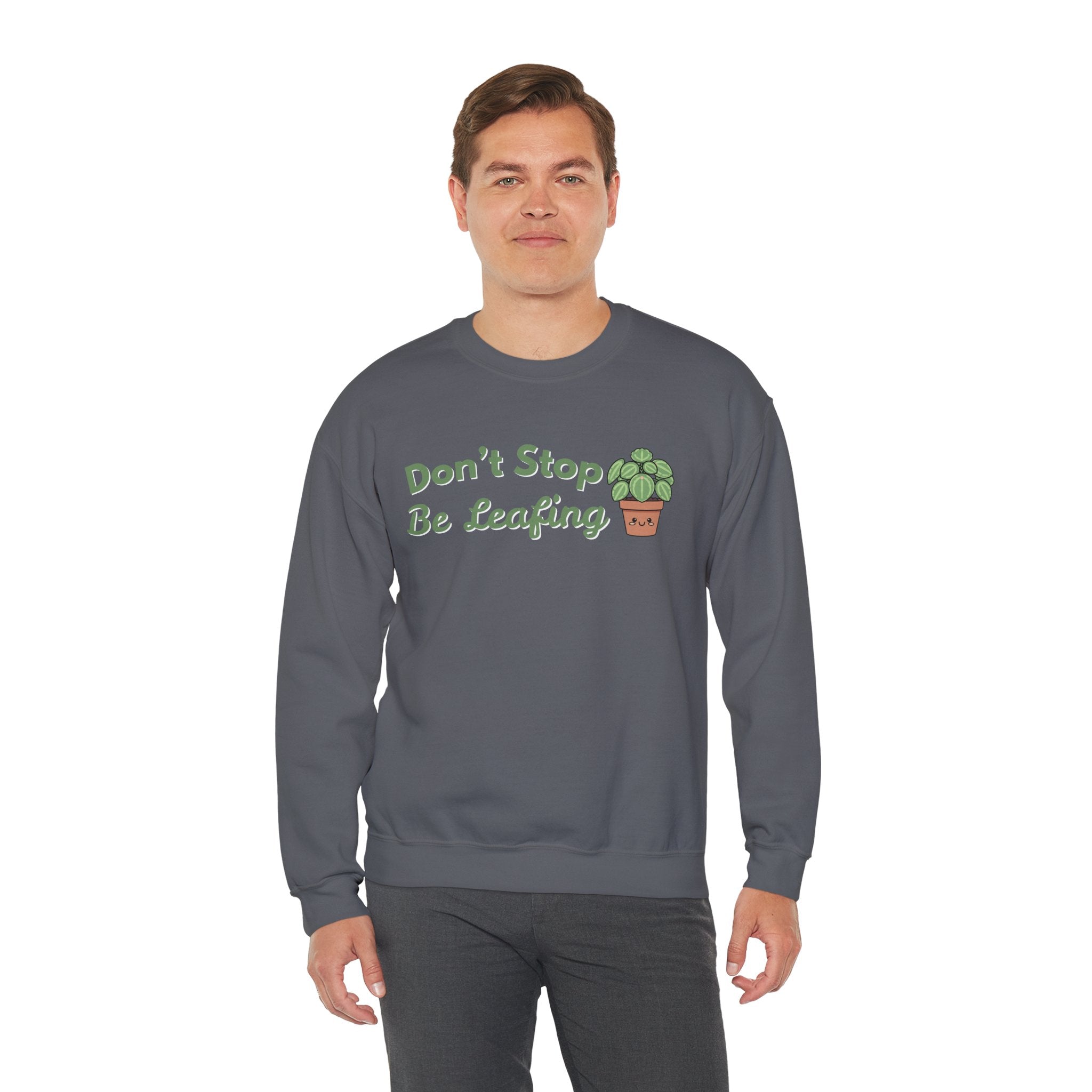Don't Stop Be Leafing Sweatshirt, Funny Plant Pun Crewneck, Cute Plant Lover Gift, Plant Mom Sweatshirt, Gardener Gift, Sand Unisex Shirt