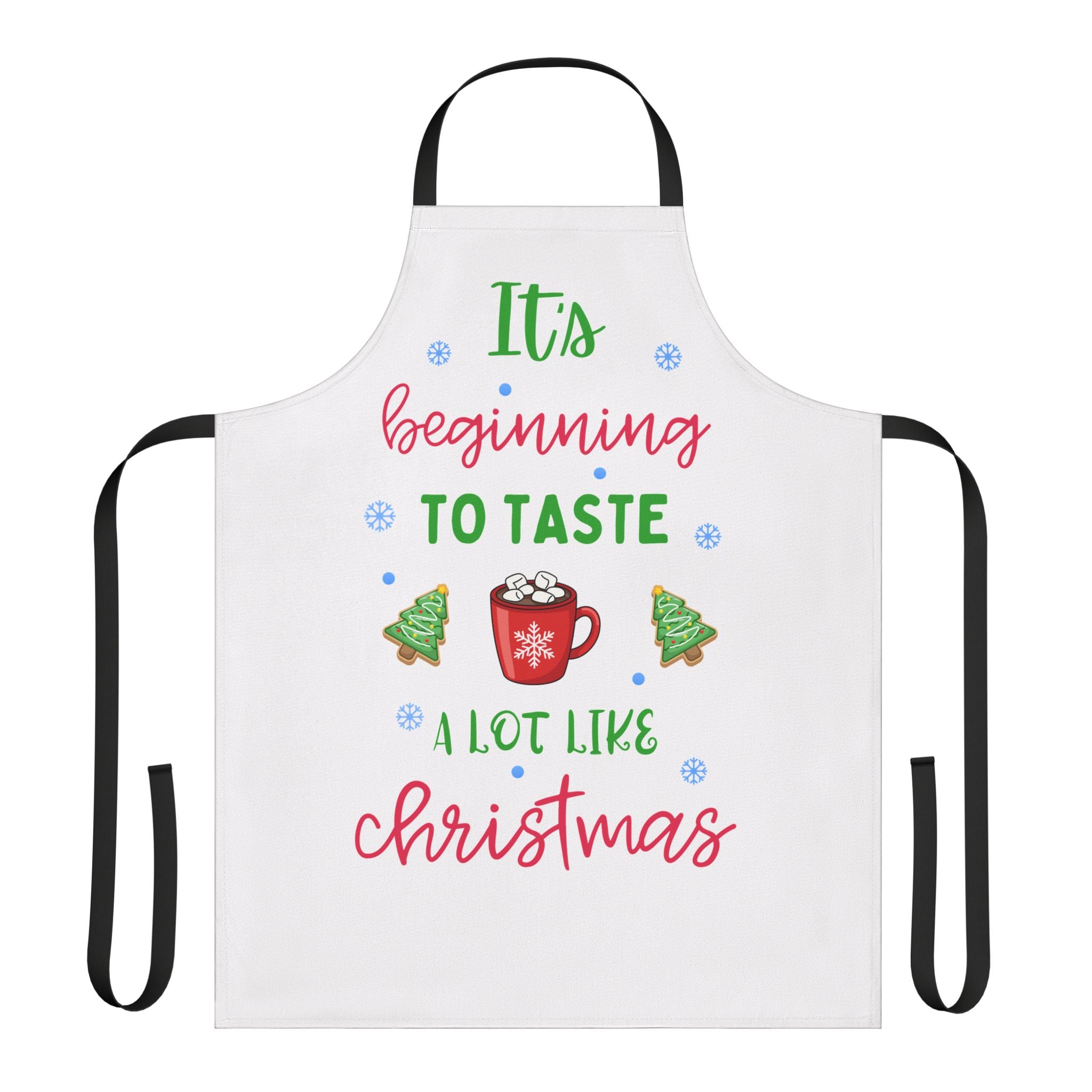 It's Beginning to Taste A Lot Like Christmas Apron, Funny Hot Cocoa Christmas Apron, Holiday Baking Apron, Cute Xmas Kitchen Gift for Her