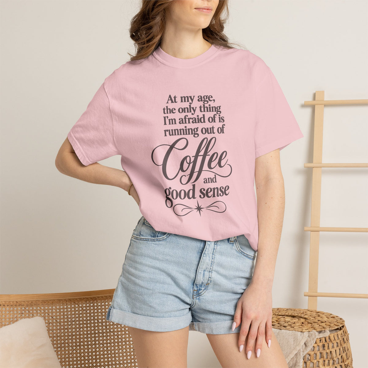 Comfort Color Funny Coffee TShirt, At My Age Only Afraid of Running Out of Coffee and Good Sense, Sarcastic Women's Tee, Funny Coffee Lover