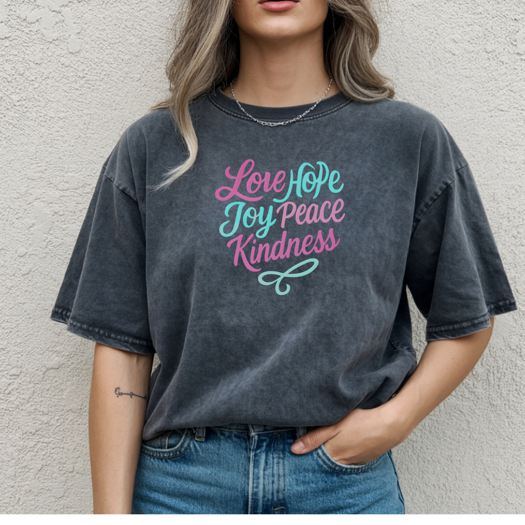 Inspirational T-Shirt with Love, Hope, Joy, Peace, Kindness - Perfect for Casual Wear, Gifts, Holidays, Celebrations, Motivational Apparel