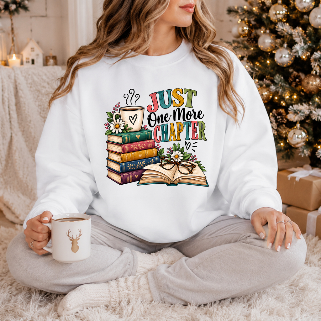 Just One More Chapter Sweatshirt, Book Lover Sweatshirt, Reading Shirt, Bookworm Gift, Coffee and Books Shirt, Librarian Gift, Bookish Tee