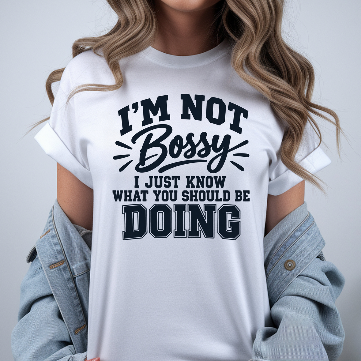 Comfort Color I'm Not Bossy I Just Know What You Should Be Doing t-shirt, Funny Sarcastic Crewneck, Gift for Boss, Mom, Teacher, Coworker