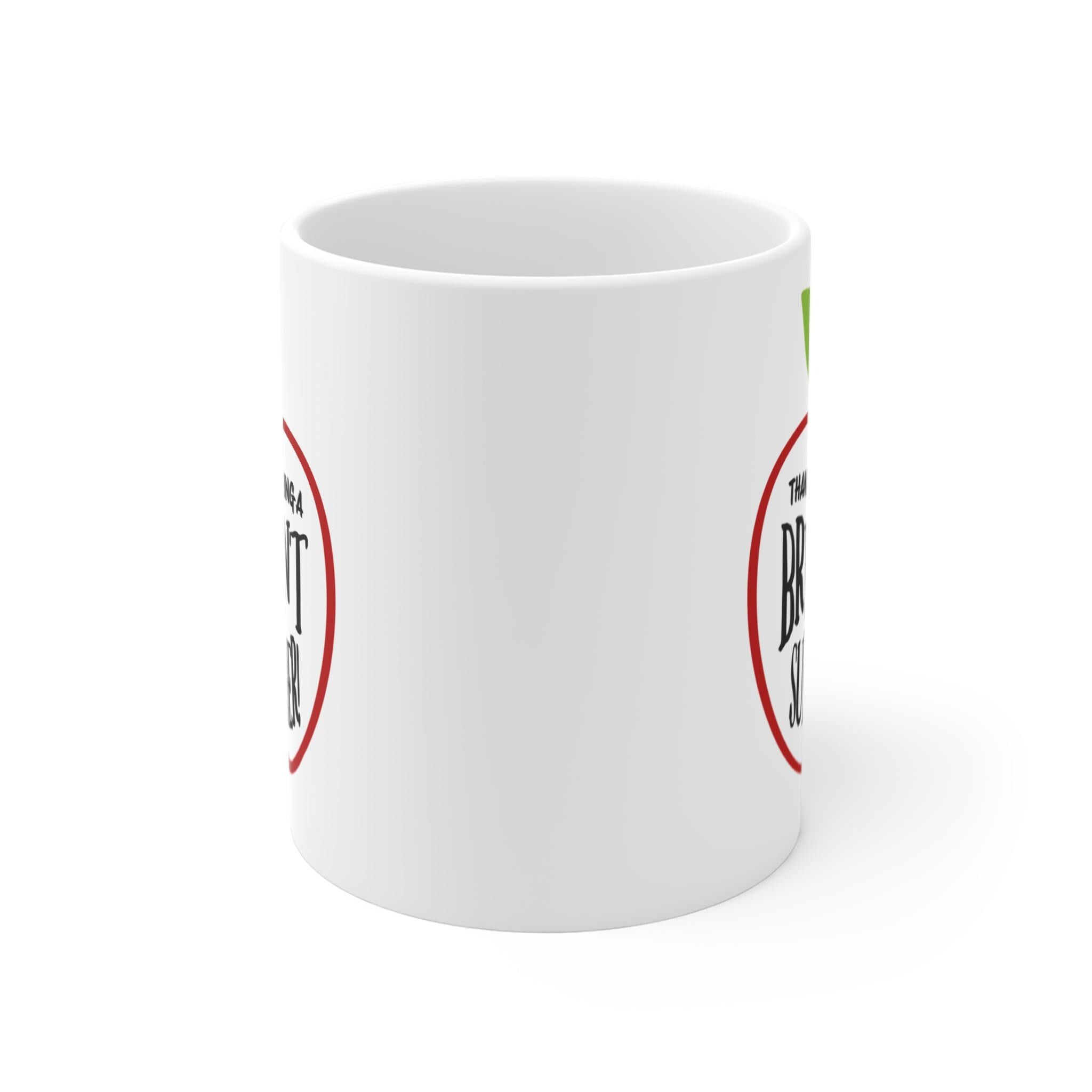 Brilliant Sub-Teacher Mug: Teacher Appreciation Gift