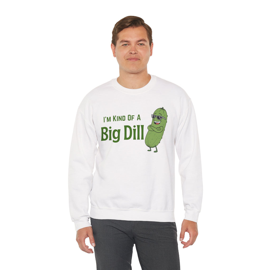 I'm Kind Of A Big Dill Sweatshirt, Funny Pickle Pun Crewneck, Sarcastic Foodie Gift, Cute Pickle Lover Shirt, Sand Unisex Sweatshirt Gift