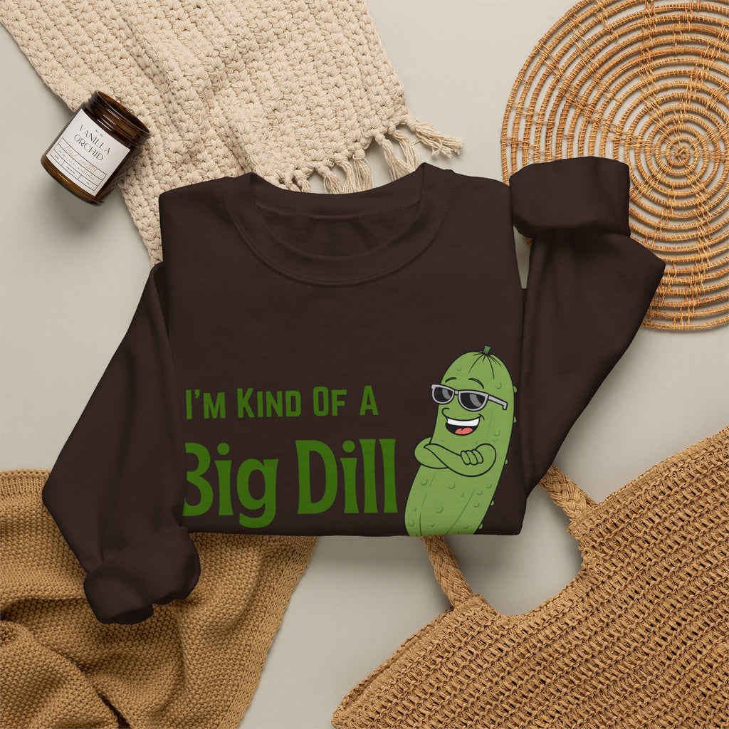 I'm Kind Of A Big Dill Sweatshirt, Funny Pickle Pun Crewneck, Sarcastic Foodie Gift, Cute Pickle Lover Shirt, Sand Unisex Sweatshirt Gift