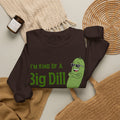 I'm Kind Of A Big Dill Sweatshirt, Funny Pickle Pun Crewneck, Sarcastic Foodie Gift, Cute Pickle Lover Shirt, Sand Unisex Sweatshirt Gift