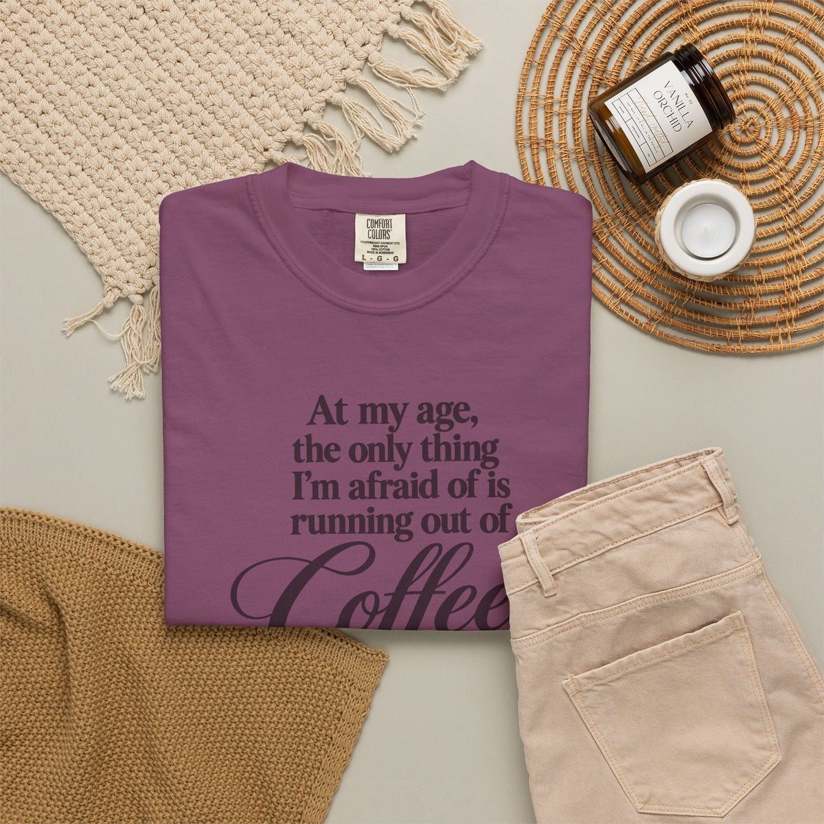 Comfort Color Funny Coffee TShirt, At My Age Only Afraid of Running Out of Coffee and Good Sense, Sarcastic Women's Tee, Funny Coffee Lover