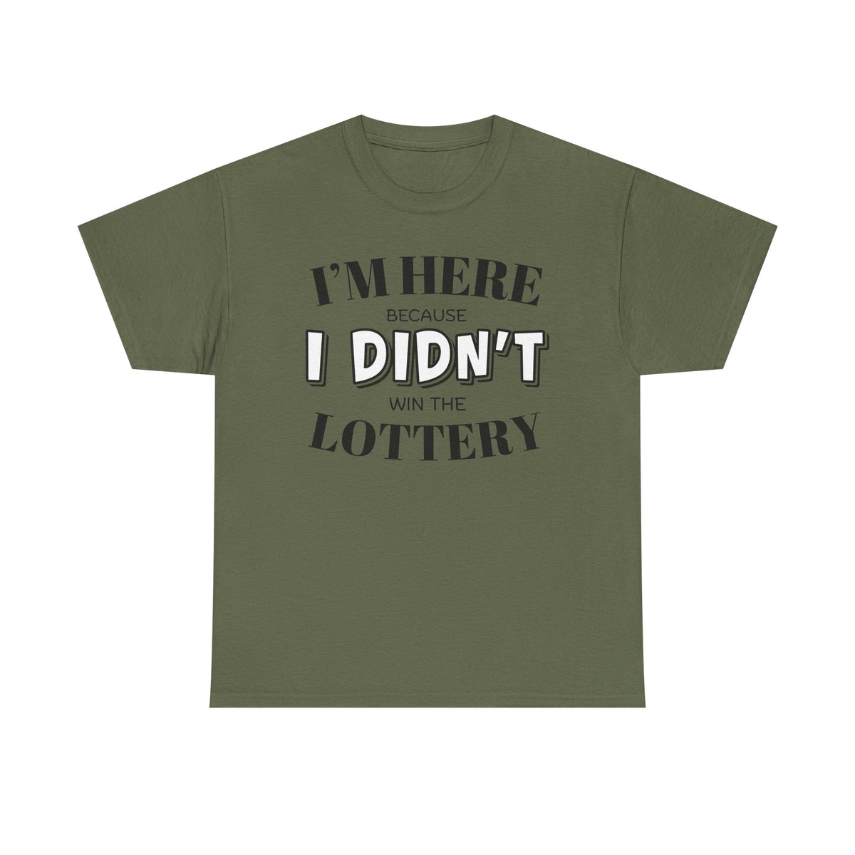 Didn't Win the Lottery T-Shirt | Funny Lottery Quote Tee, Funny Statement T-shirt, Unisex Tee, Casual Wear T-shirt, Popular T-shirt, Trendy