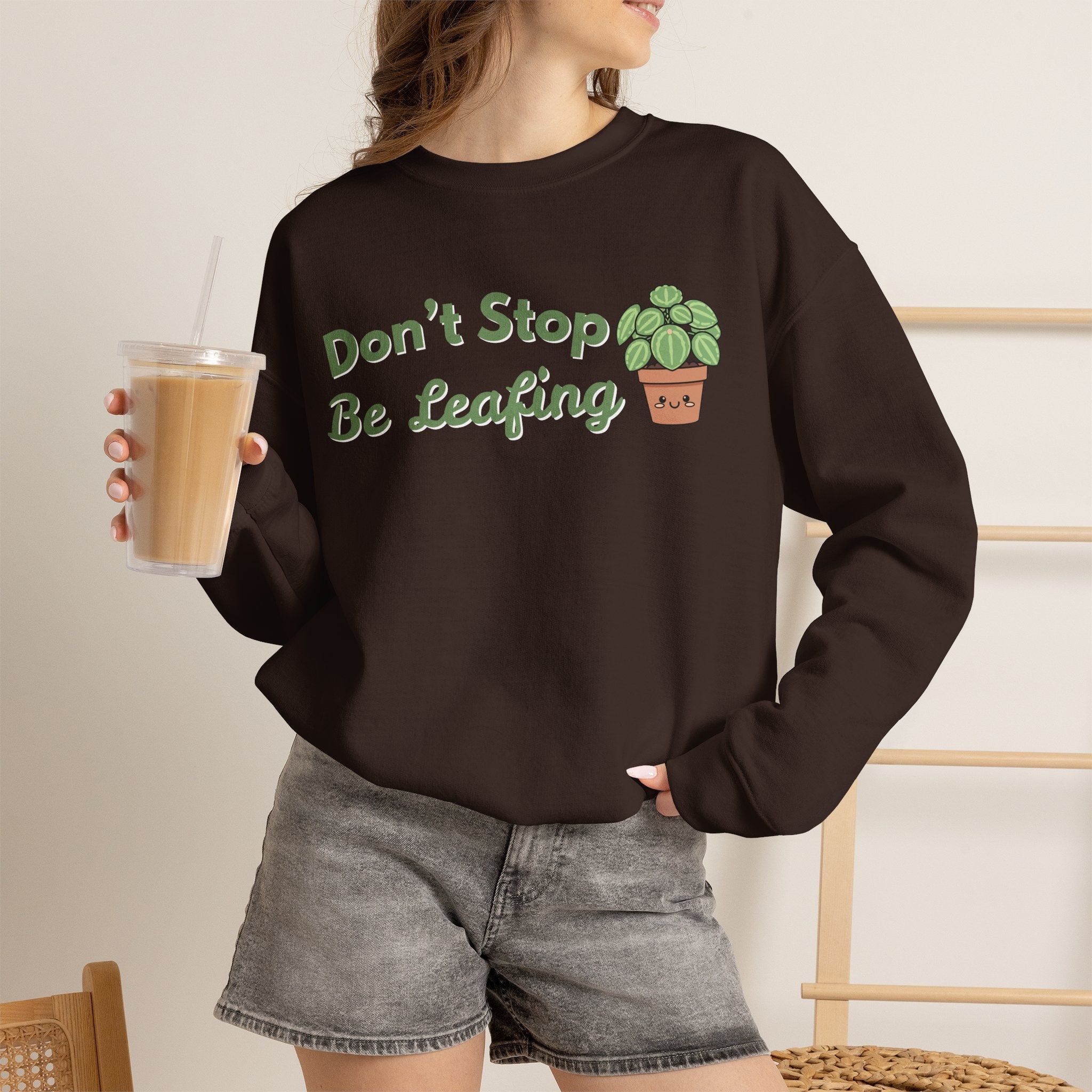 Don't Stop Be Leafing Sweatshirt, Funny Plant Pun Crewneck, Cute Plant Lover Gift, Plant Mom Sweatshirt, Gardener Gift, Sand Unisex Shirt