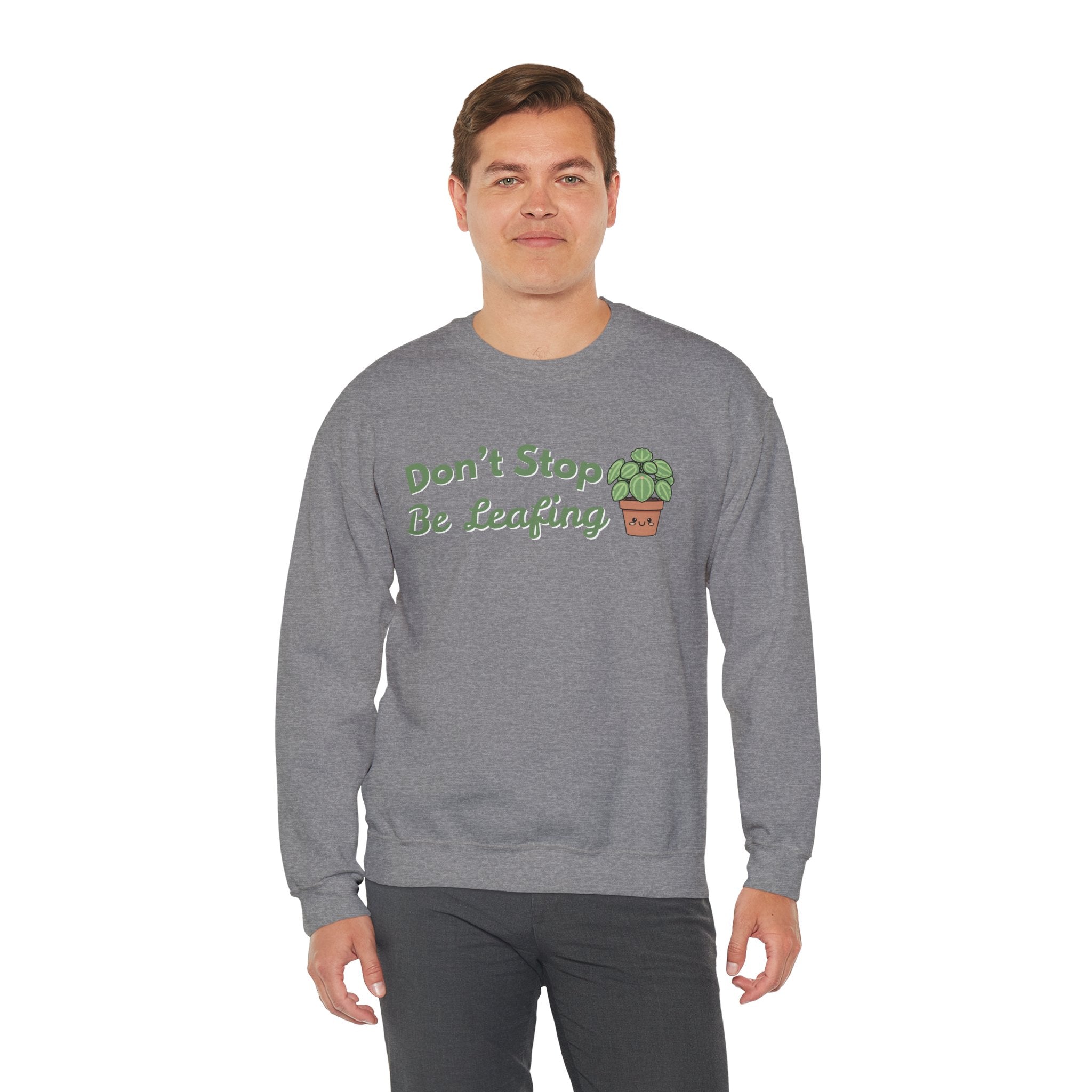 Don't Stop Be Leafing Sweatshirt, Funny Plant Pun Crewneck, Cute Plant Lover Gift, Plant Mom Sweatshirt, Gardener Gift, Sand Unisex Shirt