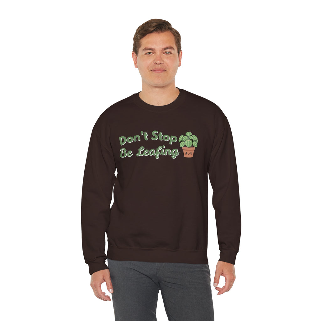 Don't Stop Be Leafing Sweatshirt, Funny Plant Pun Crewneck, Cute Plant Lover Gift, Plant Mom Sweatshirt, Gardener Gift, Sand Unisex Shirt