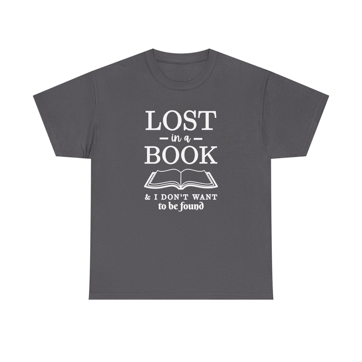 Lost in a Book T-Shirt | Reading Quote Tee, Statement T-shirt, Unisex, Library T-shirt, Gift, Casual T-shirt, School T-shirt, Teacher Top