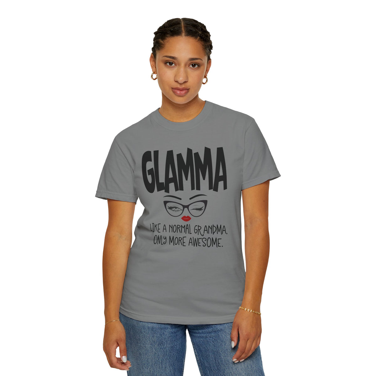 Glamma T-Shirt — "Glamma: Like a Normal Grandma, Only More Awesome" Graphic Tee