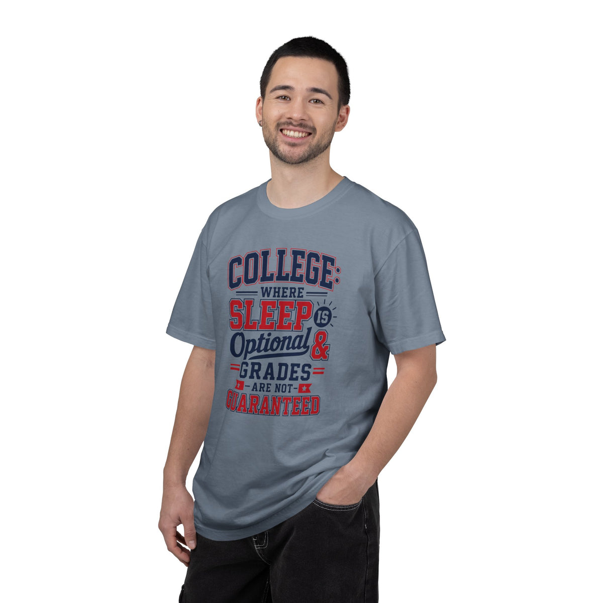 Comfort Color College Where Sleep Is Optional Grades Are Not Guaranteed Funny College Student Gift Student Present, College Student Gift