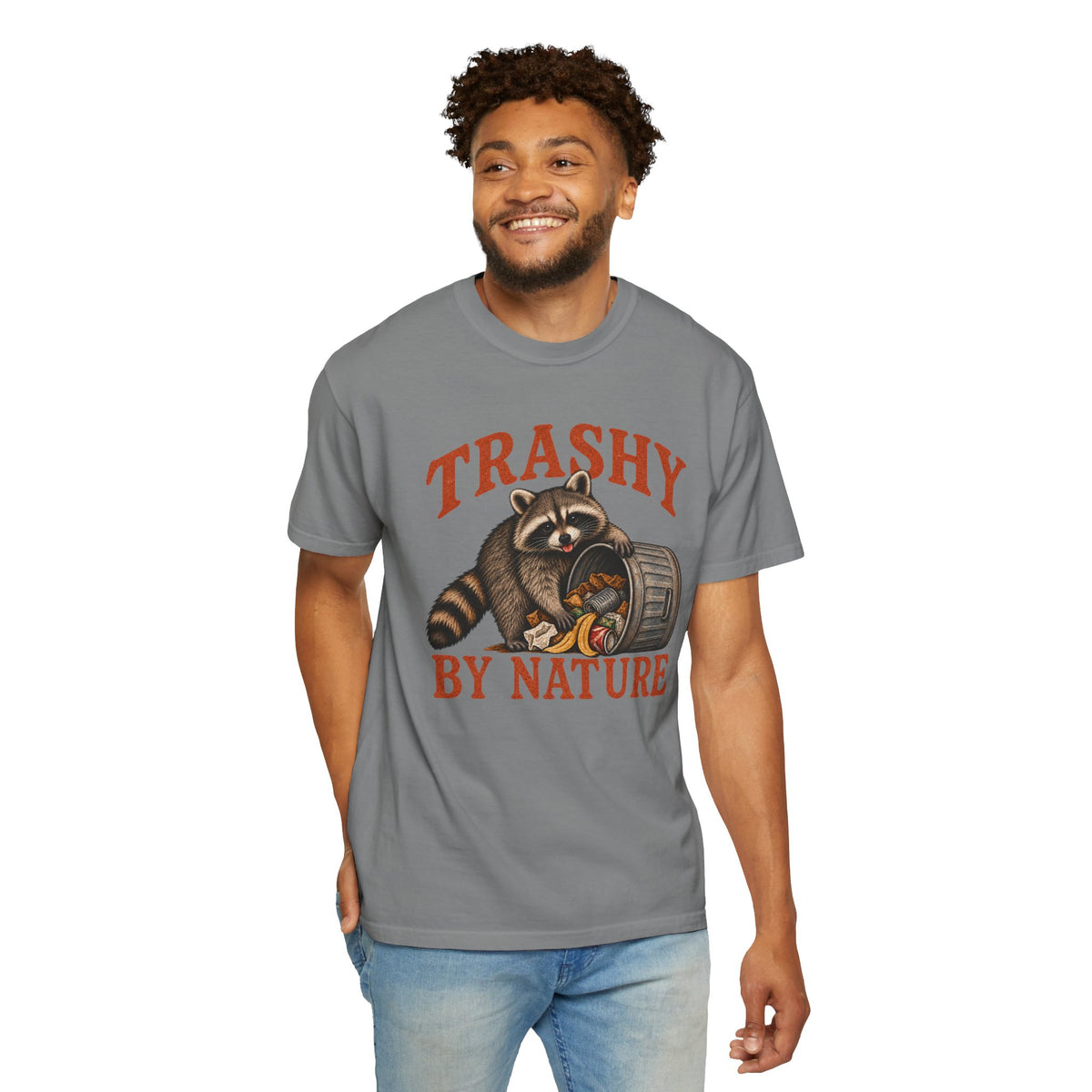 Comfort ColorTrashy By Nature Shirt, Funny Raccoon T-Shirt, Racoon Lover Gift, Funny Animal Tee, Sarcastic Humor Shirt, Trendy Novelty Tee