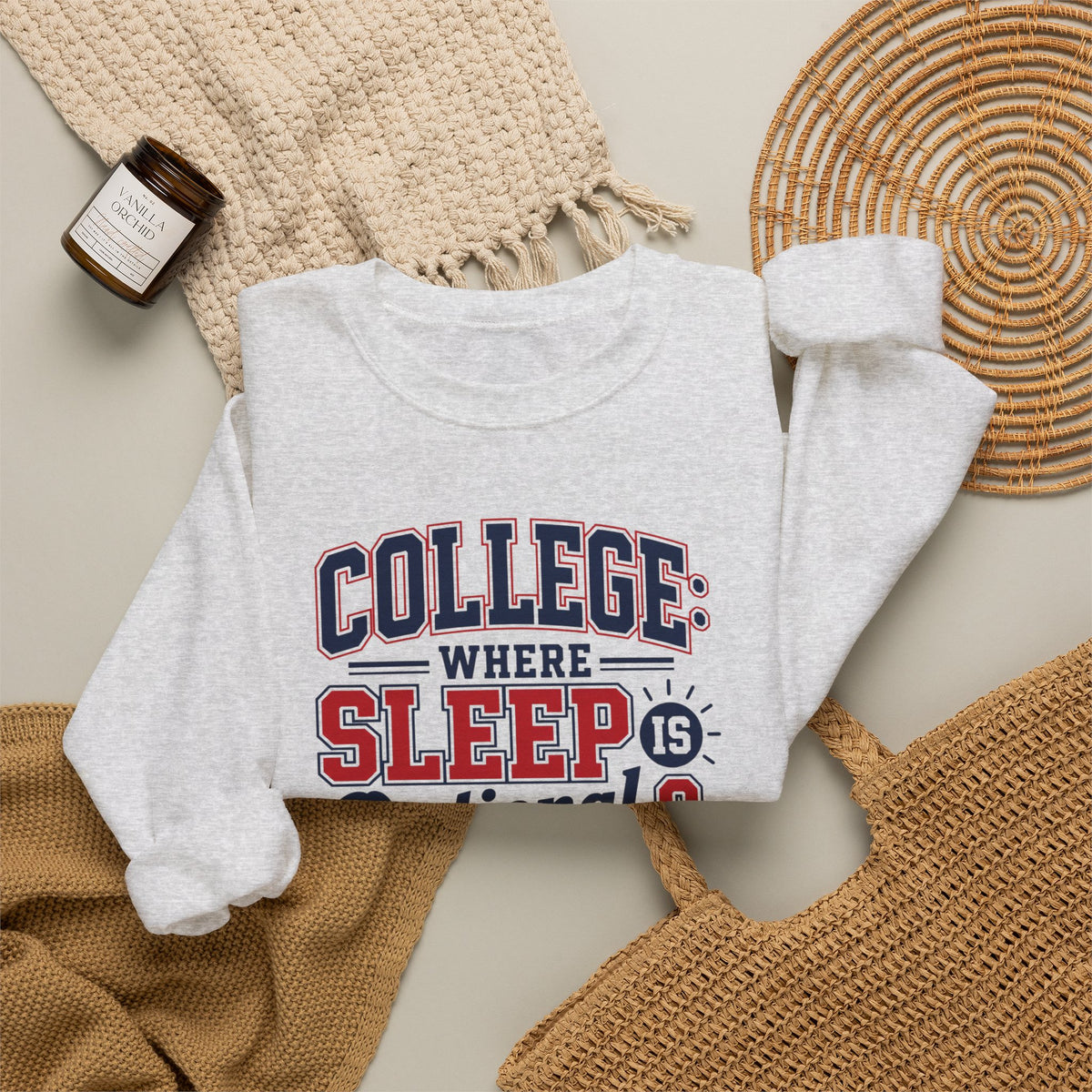 College Where Sleep Is Optional Grades Are Not Guaranteed Sweatshirt Funny College Student Dorm Gift Freshman Graduation Present
