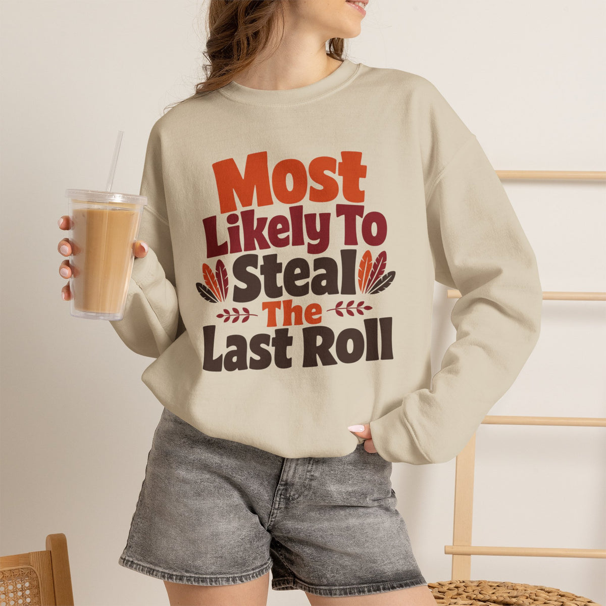 Most Likely To Steal The Last Roll Sweatshirt, Funny Thanksgiving Shirt, Family Matching Turkey Day Sweater, Thanksgiving Dinner Sweatshirt