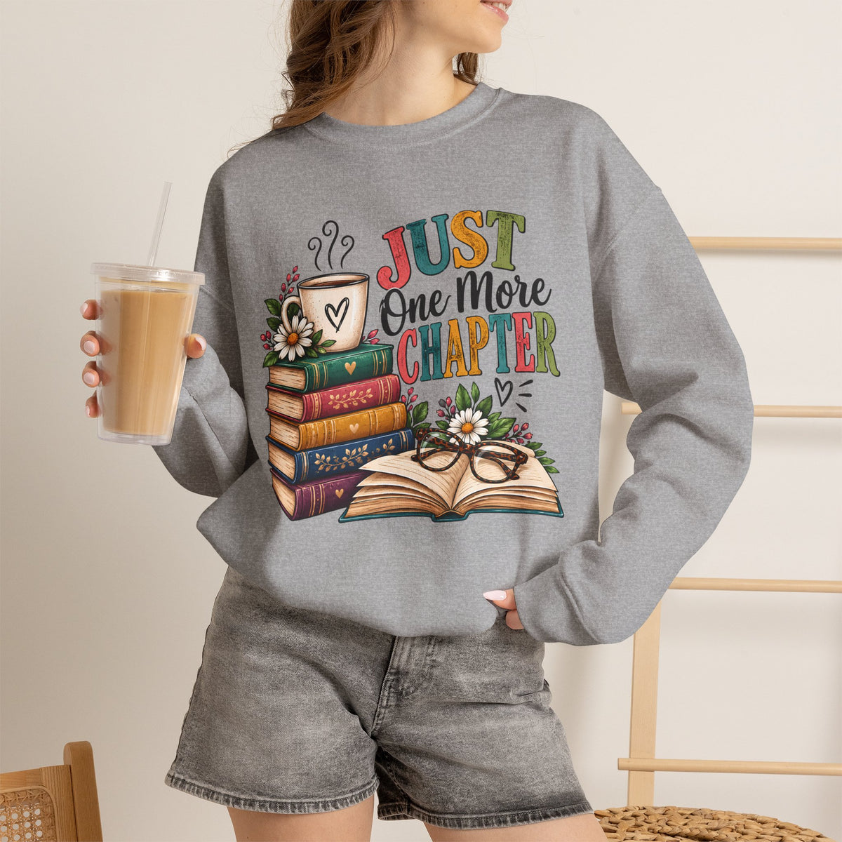 Just One More Chapter Sweatshirt, Book Lover Sweatshirt, Reading Shirt, Bookworm Gift, Coffee and Books Shirt, Librarian Gift, Bookish Tee
