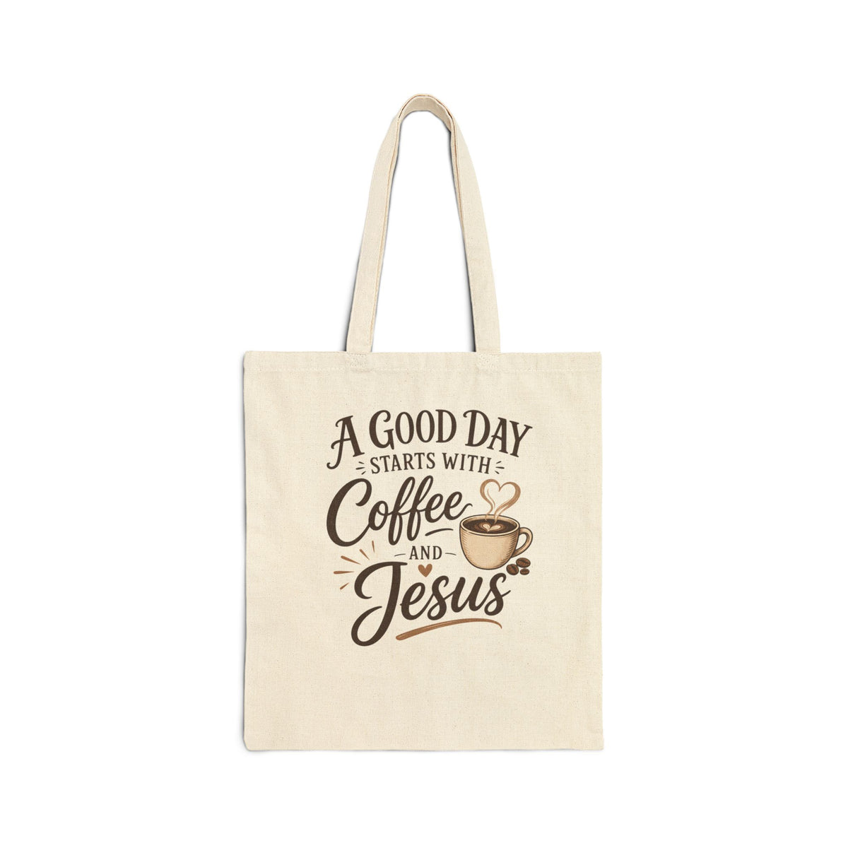 A Good Day Starts With Coffee and Jesus Tote Bag | Faith Coffee Tote