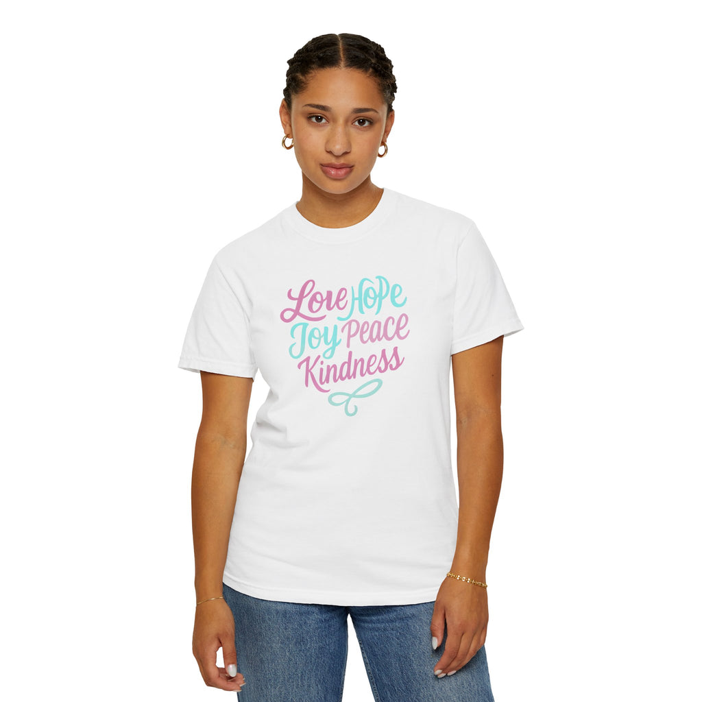 Inspirational T-Shirt with Love, Hope, Joy, Peace, Kindness - Perfect for Casual Wear, Gifts, Holidays, Celebrations, Motivational Apparel