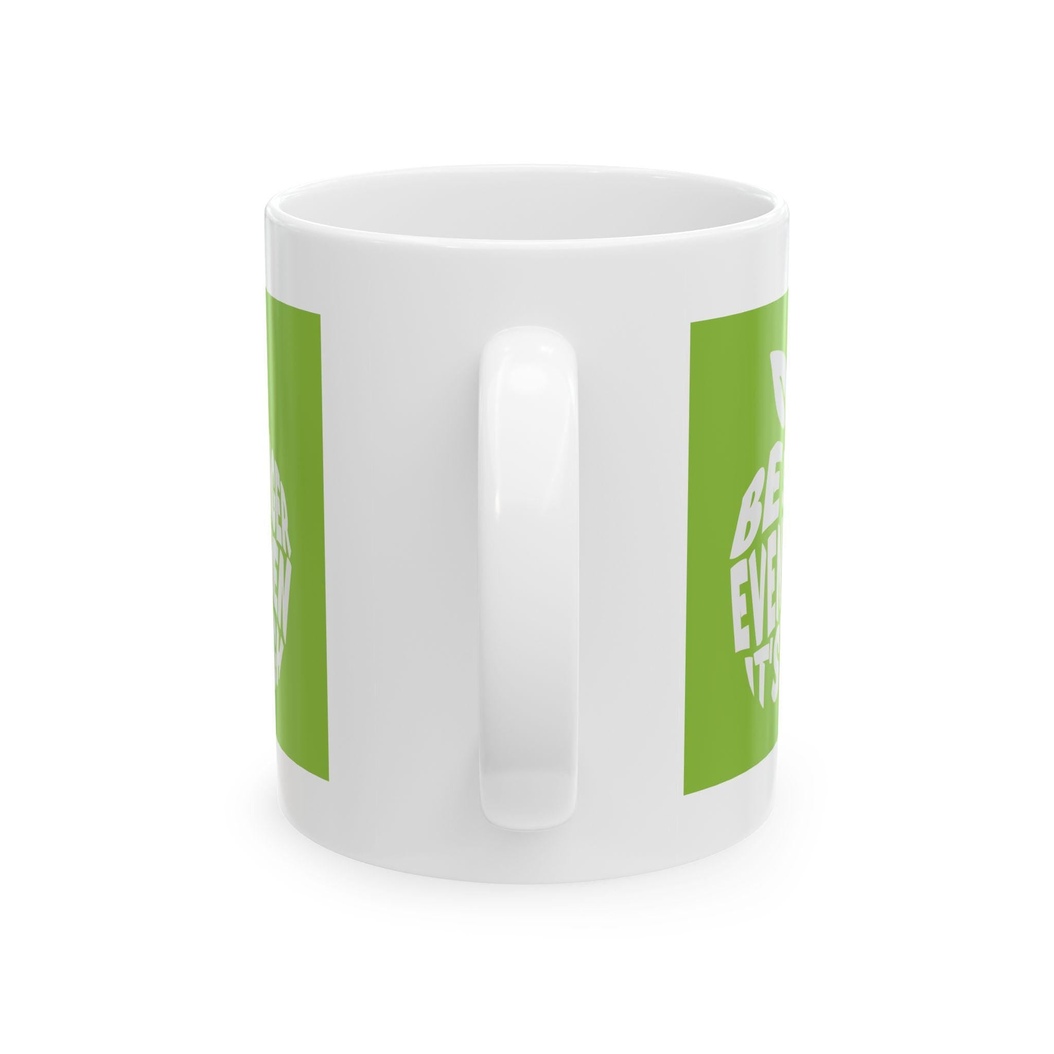 Motivational Coffee Mug: Bright Green Design, Encouraging Quote